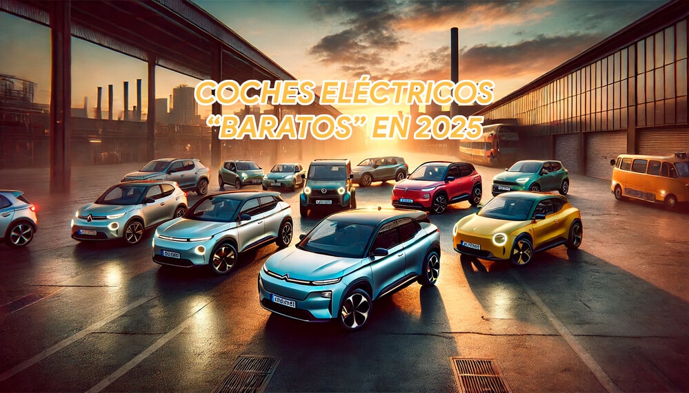 Imagen de una variedad de coches eléctricos baratos estacionados en un entorno industrial durante el atardecer. El texto en la imagen dice: 'COCHES ELÉCTRICOS 'BARATOS' EN 2025'. Esta imagen es interesante y relevante ya que destaca la disponibilidad anticipada de vehículos eléctricos asequibles en un futuro cercano, sugiriendo un cambio hacia opciones de transporte más accesibles y sostenibles.